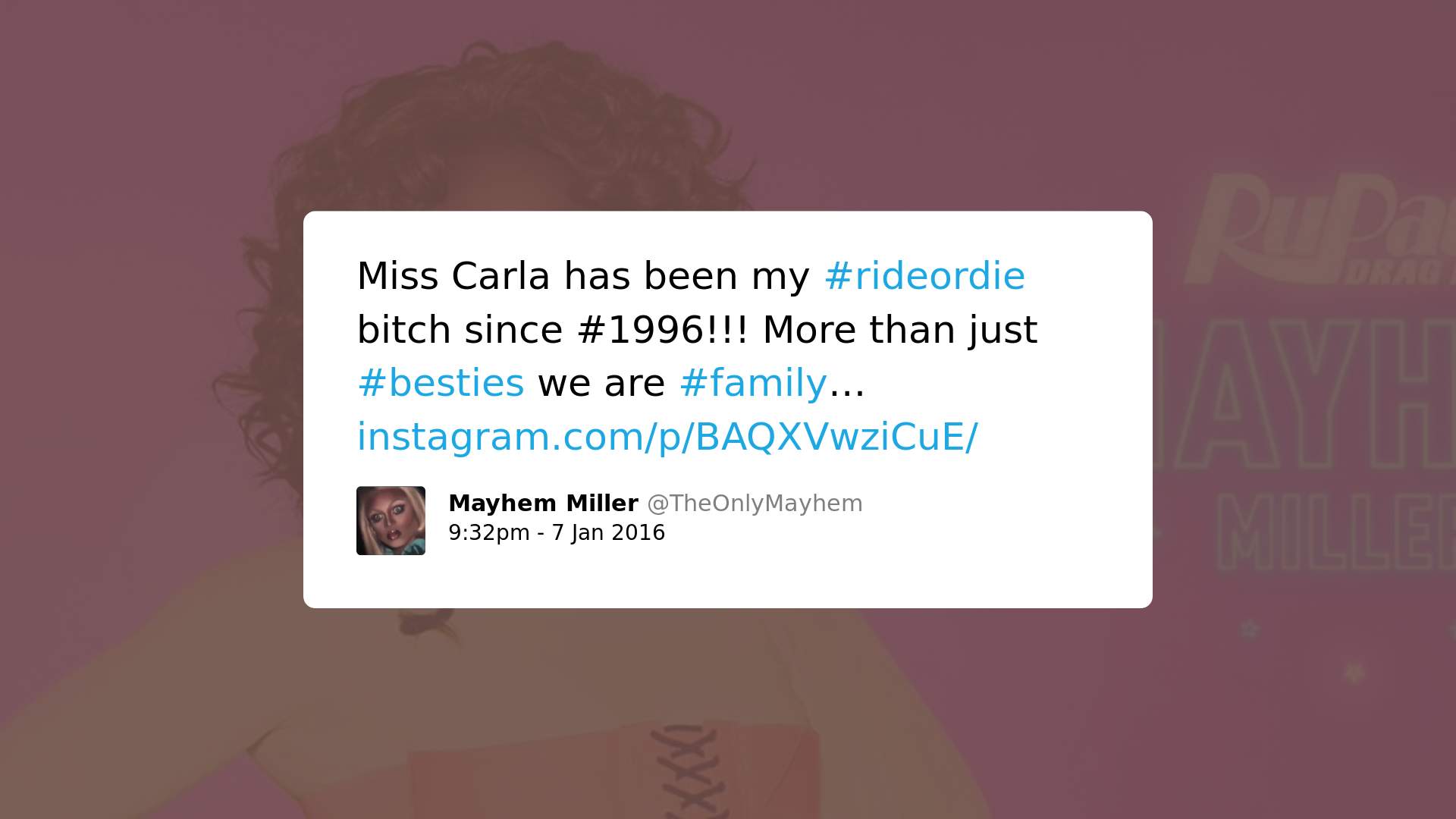 Print screen of a post by Mayhem Miller with the text: Miss Carla has been my #rideordie bitch since #1996!!! More than just #besties we are #family. 
