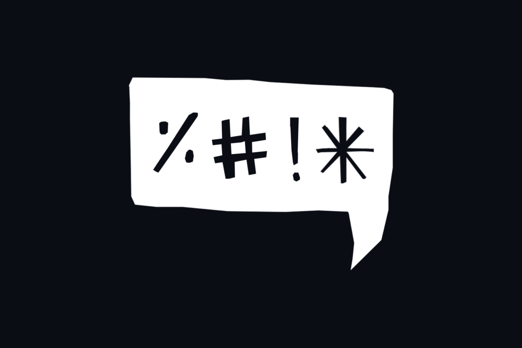 Illustrative image with a dialog balloon that contains symbols that represent swearing.